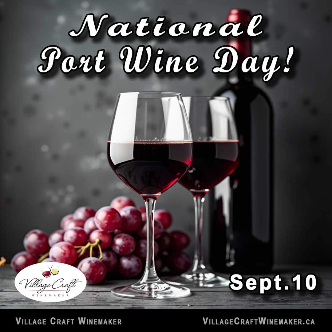 National Port Wine Day - Sept 10